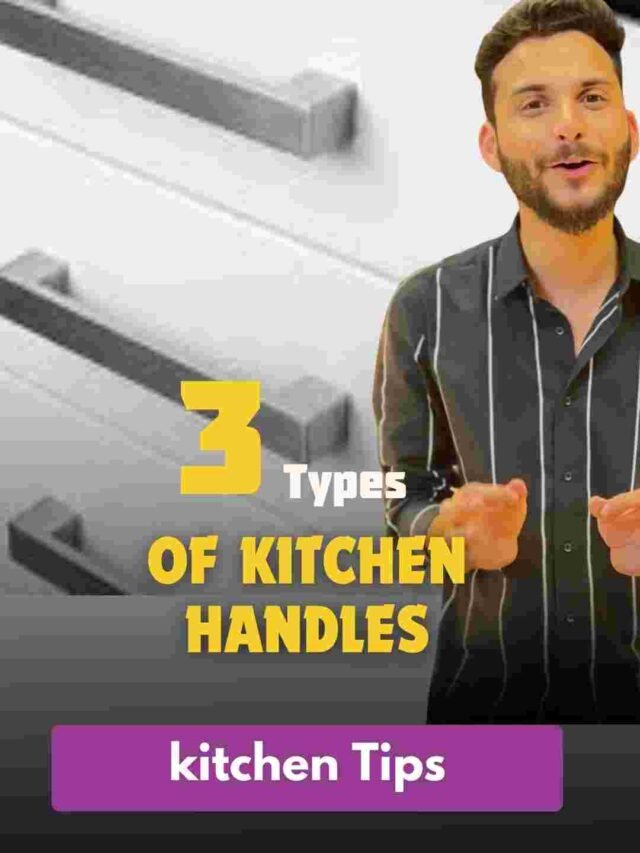 Types of kitchen handles