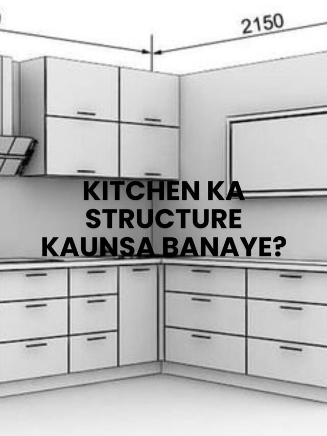 KITCHEN KA STRUCTURE