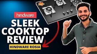 Best Cooktop in India 2024 : Hindware Rosia Sleek Cooktop Review - by houmeindia
