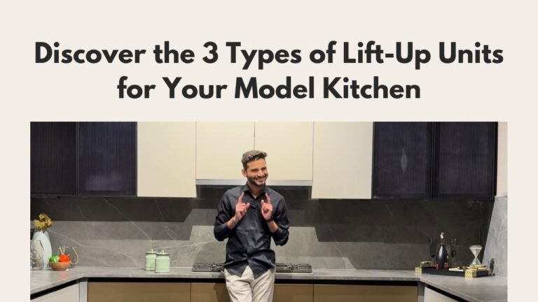 Discover the 3 Types of Lift-Up Units for Your Model Kitchen