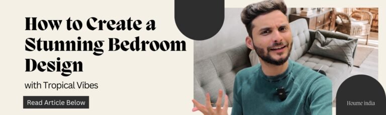 How to Create a Stunning Bedroom Design with Tropical Vibes