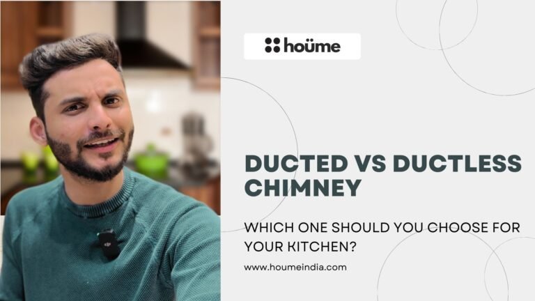 Ducted vs Ductless Chimney: Which One Should You Choose for Your Kitchen?