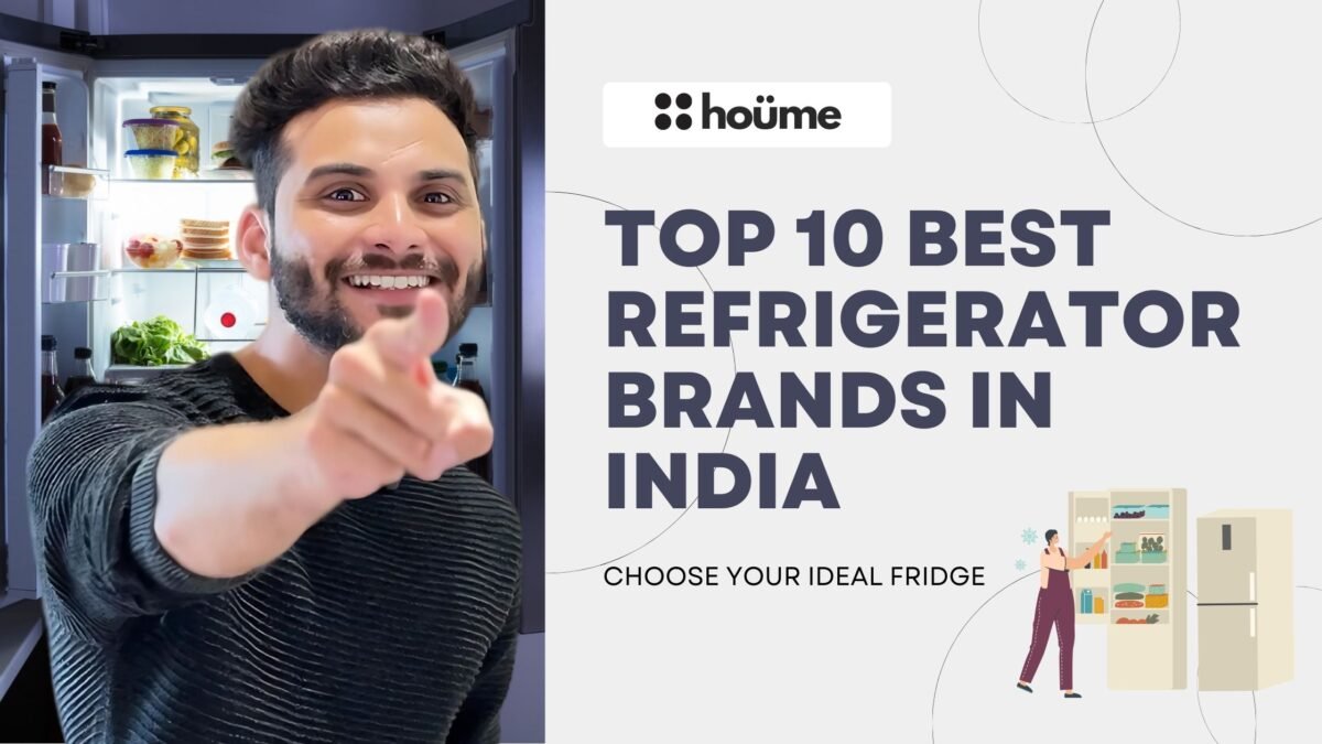 A graphic showcasing the "Top 10 Best Refrigerator Brands in India" by Houme.