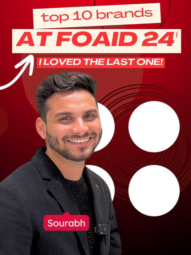 A photo of Sourabh Jain at FOAID India 2024, with a graphic overlay listing "Top 10 Brands.