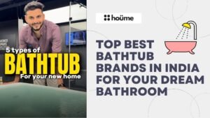 Ar. Sourabh jain showcasing different types of bathtubs from top brands in India for a dream bathroom by houme