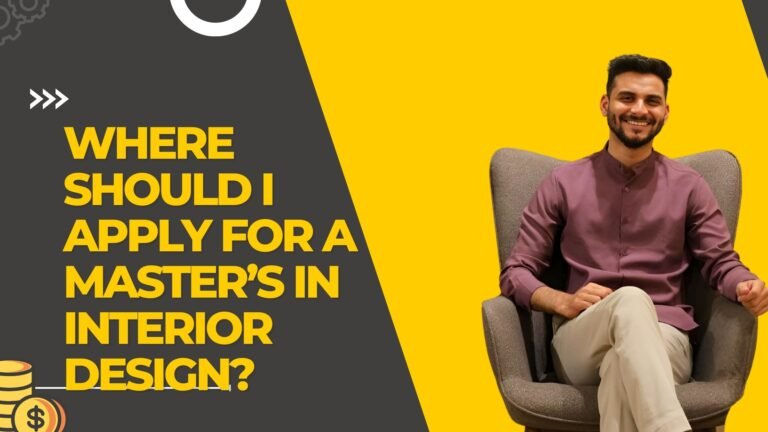 Where Should I Apply for a Master’s in Interior Design?