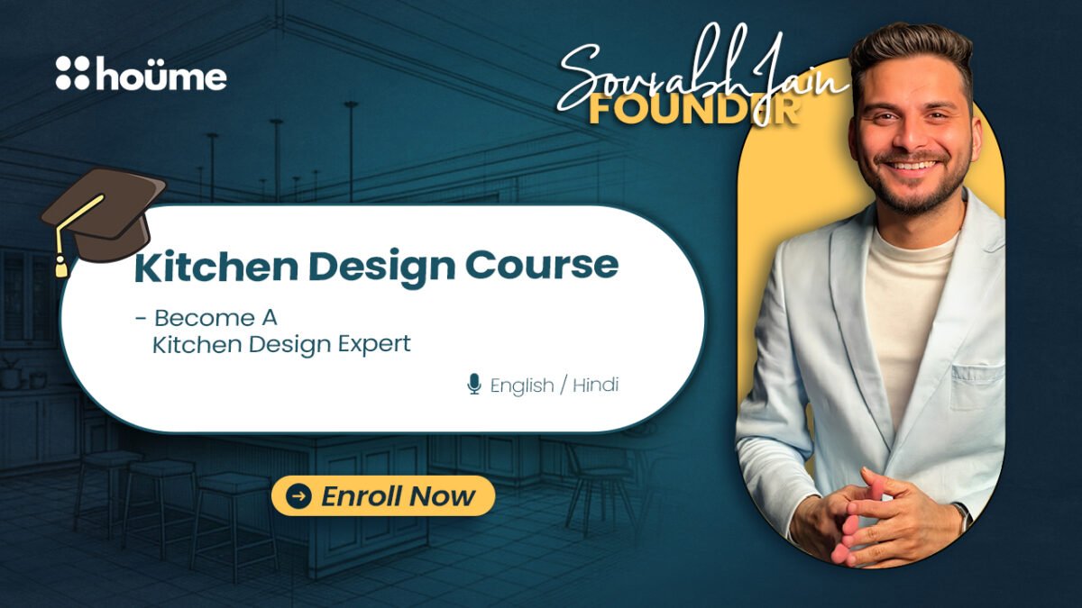 Promotional banner for the Kitchen Design Expert course by Sourabh Jain, founder of Houme India.