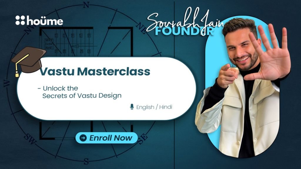 Promotional banner for the Vastu Masterclass by Sourabh Jain, founder of Houme India, covering the secrets of Vastu design.